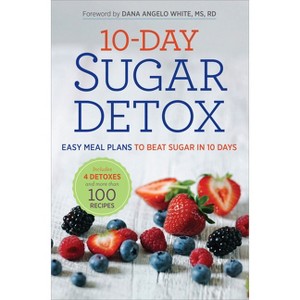 10-Day Sugar Detox - by  Rockridge Press (Paperback) - 1 of 1