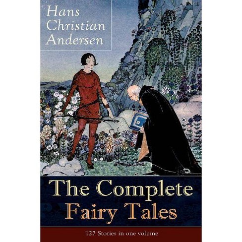 The Complete Fairy Tales by Hans Christian Andersen