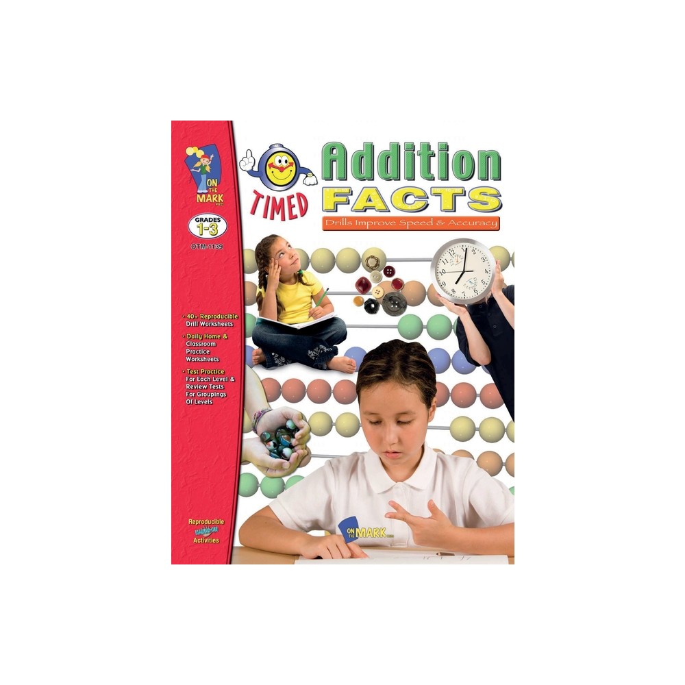 Timed Addition Drill Facts Grades 1-3 - (Timed Drills) by Ruth Solski (Paperback)