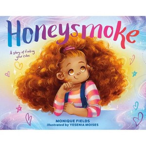 Honeysmoke - by  Monique Fields (Hardcover) - 1 of 1
