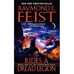 Rides a Dread Legion - (Demonwar Saga) by  Raymond E Feist (Paperback) - 1 of 1