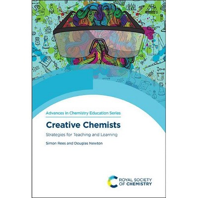 Creative Chemists - (ISSN) by  Douglas Newton (Hardcover)