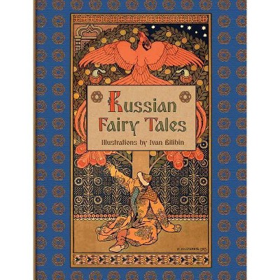 Russian Fairy Tales - by  Alexander Afanasyev (Hardcover)