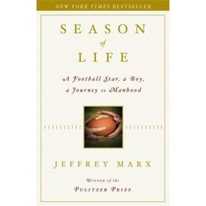 Season of Life - by  Jeffrey Marx (Hardcover) - 1 of 1