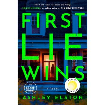 First Lie Wins - Large Print by  Ashley Elston (Paperback)