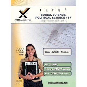 Ilts Social Science-Political Science 117 Teacher Certification Test Prep Study Guide - by  Sharon A Wynne (Paperback) - 1 of 1