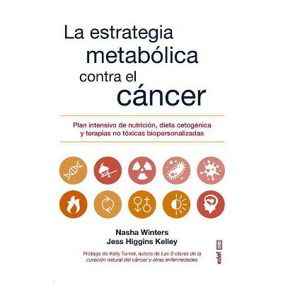  La Estrategia Metabolica Frente Al Cancer - by  Nasha Winters (Paperback) 