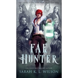 Fae Hunter - (Tangled Fae) by  Sarah K L Wilson (Hardcover) - 1 of 1