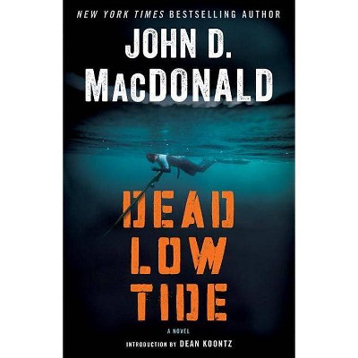 Dead Low Tide - by  John D MacDonald (Paperback)