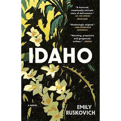 Idaho - by  Emily Ruskovich (Paperback)