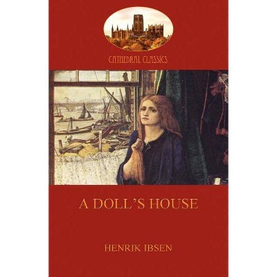 A Doll's House (Aziloth Books) - by  Henrik Ibsen (Paperback)