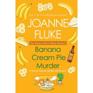 Banana Cream Pie Murder - (Hannah Swensen Mystery) by  Joanne Fluke (Paperback) - 1 of 1