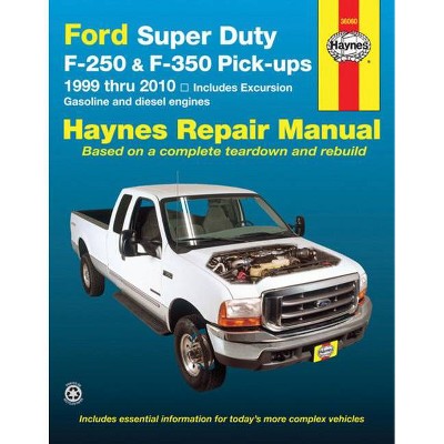 Ford Super Duty Pick-Up & Excursion for Ford Super Duty F-250 & F-350 Pick-Ups & Excursion 999-10) Haynes Repair Manual - by  J J Haynes (Paperback)