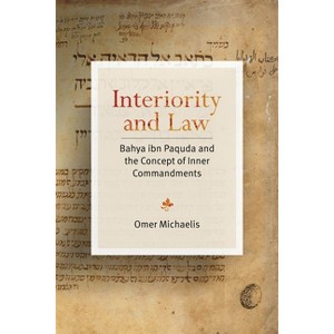 Interiority and Law - (Stanford Studies in Jewish Mysticism) by  Omer Michaelis (Hardcover) - 1 of 1