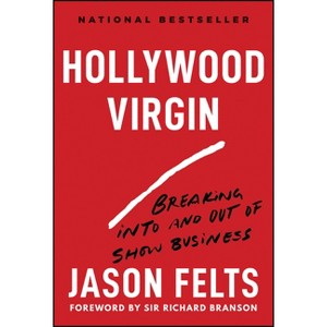 Hollywood Virgin - by  Jason Felts (Hardcover) - 1 of 1
