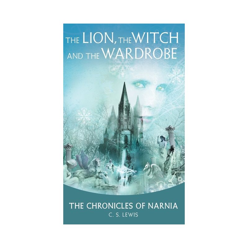 The Lion, the Witch and the Wardrobe - (Chronicles of Narnia) by C S Lewis, 1 of 2
