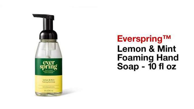 Lemon &#38; Mint Foaming Hand Soap - 10 fl oz - Everspring&#8482;, 2 of 12, play video