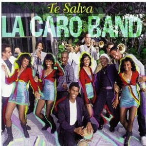 La Caro Band - Te Salva (CD) - 1 of 1