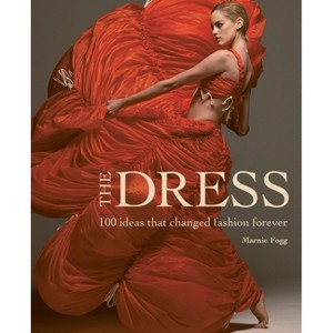 The Dress - 2nd Edition by  Marnie Fogg (Hardcover) - 1 of 1