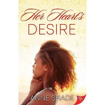 Her Heart's Desire - by  Anne Shade (Paperback)