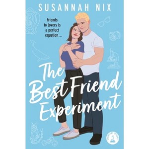 The Best Friend Experiment - (Chemistry Lessons) by  Susannah Nix (Paperback) - 1 of 1