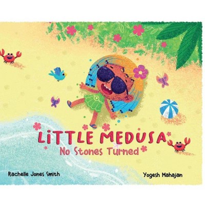 Little Medusa - (Myth Me) by  Rachelle Jones Smith (Hardcover)