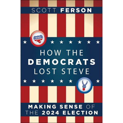 How the Democrats Lost Steve - by Scott Ferson