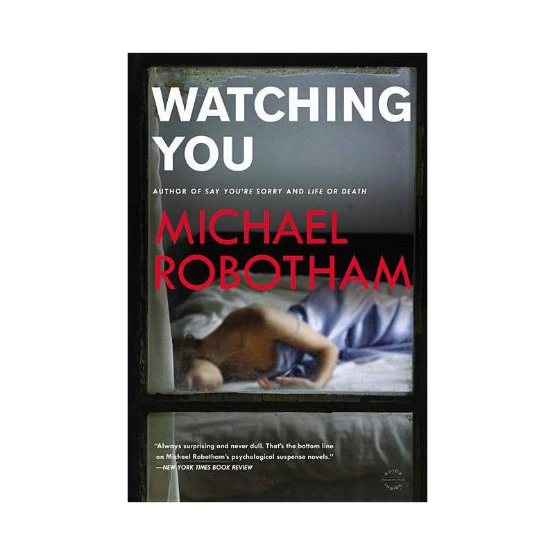 Watching You - (Joseph O'Loughlin) by  Michael Robotham (Paperback), 1 of 2