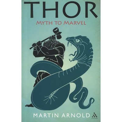 Thor - by  Martin Arnold (Paperback)