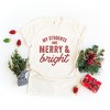 Simply Sage Market Women's My Students Are Merry and Bright Short Sleeve Graphic Tee - 3 of 4
