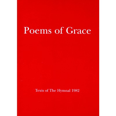 Poems of Grace - by  Church Publishing Incorporated (Paperback)