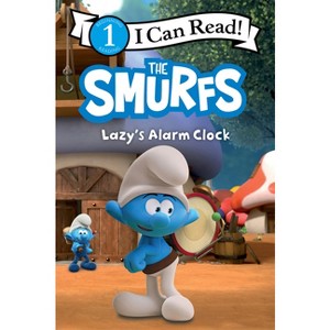 Smurfs: Lazy's Alarm Clock - (I Can Read Level 1) by  Peyo (Paperback) - 1 of 1