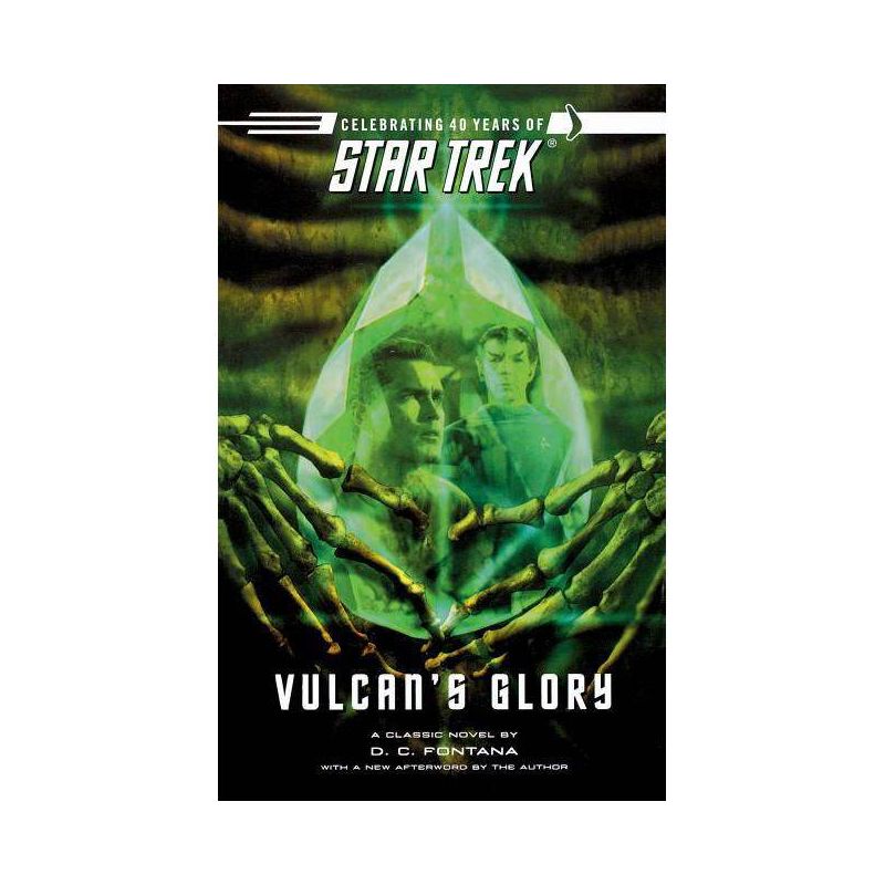 Star Trek: The Original Series: Vulcan's Glory - by  D C Fontana (Paperback), 1 of 2