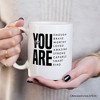 Inspirational Words Mug, Significant Other Gift (Non-Custom Only)| OrnamentallyYou - 3 of 4