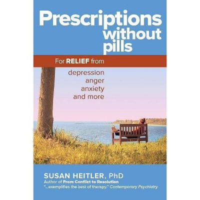 Prescriptions Without Pills - by  Susan Heitler (Paperback)