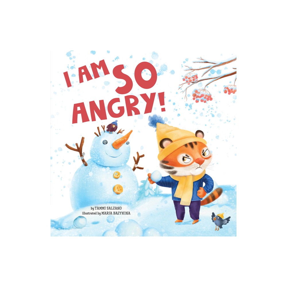 Im So Angry! - (Clever Storytime) by Clever Publishing (Hardcover)