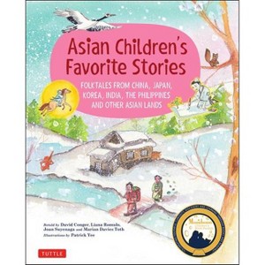 Asian Children's Favorite Stories - (Favorite Children's Stories) by  Conger & Liana Romulo & Joan Suyenaga (Hardcover) - 1 of 1