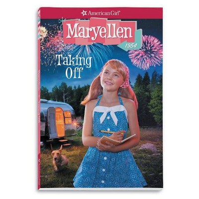 Maryellen: Taking Off - (American Girl Historical Characters) Abridged by  Valerie Tripp (Paperback)