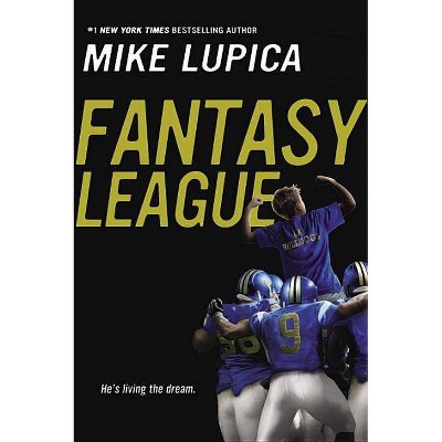 Fantasy League - by  Mike Lupica (Paperback)