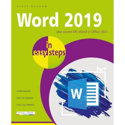 Word 2019 in Easy Steps - (In Easy Steps) by  Scott Basham (Paperback)