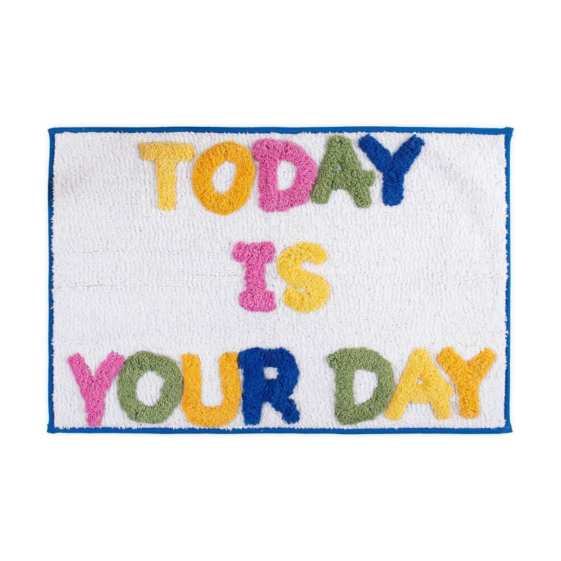 &#39;Today Is Your Day&#39; Bath Rug - Allure Home Creations, 1 of 6