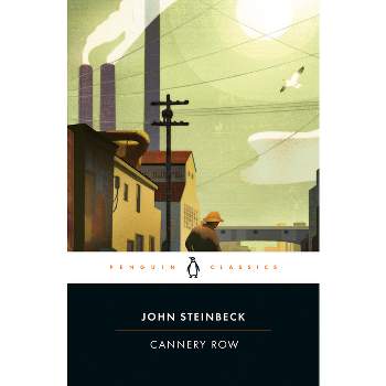 Cannery Row - (Classic, 20th-Century, Penguin) by  John Steinbeck (Paperback)