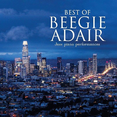 Beegie Adair - Best Of Beegie Adair: Jazz Piano Performances (CD)