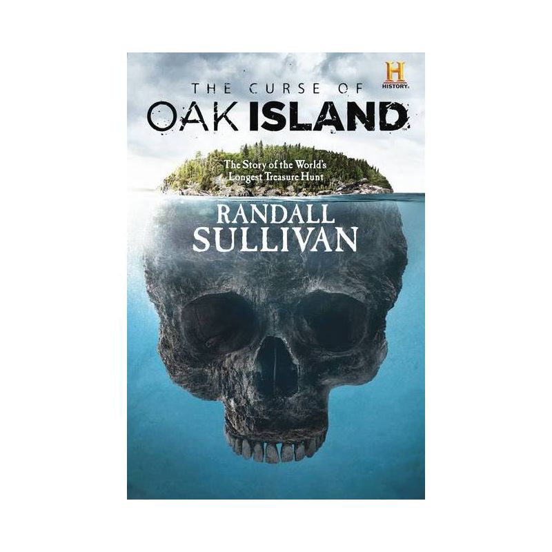 The Curse of Oak Island - by  Randall Sullivan (Hardcover), 1 of 2