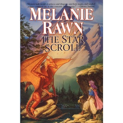 The Star Scroll - (dragon Prince) By Melanie Rawn (paperback) : Target