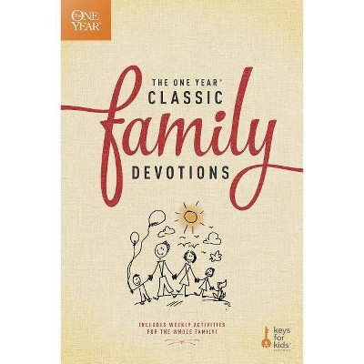 The One Year Classic Family Devotions - (One Year Book of Family Devotions) (Paperback)