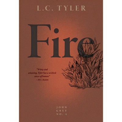 Fire - (John Grey) by  L C Tyler (Paperback)