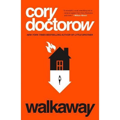 Walkaway - by  Cory Doctorow (Paperback)