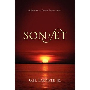 Sonset - by  G H Larrivee (Paperback) - 1 of 1