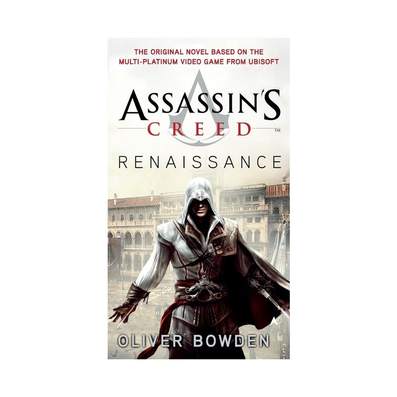 Assassin's Creed: Renaissance - by  Oliver Bowden (Paperback), 1 of 2